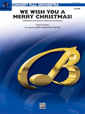 We Wish You a Merry Christmas! (orch)  Full Orchestra