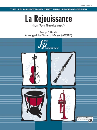 La Rejouissance (Royal Fireworks Music)  Full Orchestra