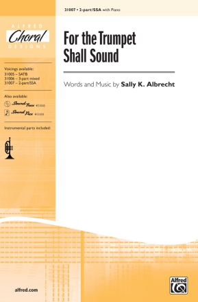 Albrecht, S.K For Trumpet Shall Sound 2 Pt SSA  Unison, upper, equal voices