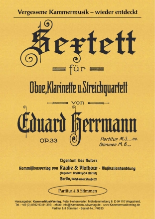 Herrmann, Eduard Oboe, Klarinette und Streichquartett g-Moll op. 33