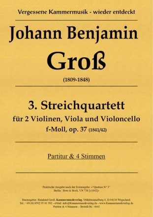 Gross, Johann Benjamin Streichquartett f-Moll op. 37