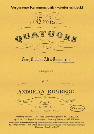 Romberg, Andreas drei Streichquartette Es,D, f op. 5, Nr.1-3