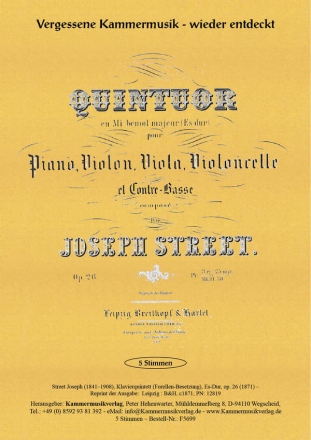 Street, Joseph Klavierquintett (Forellen-Besetzung) Es-Dur op. 26