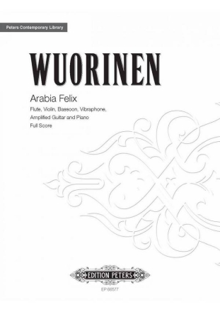 Wuorinen, C. Arabia Felix f. Flte, V..., P., Fl., V., Fa., GH. Wuorinen Arabia Felix P#