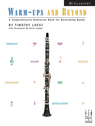 Timothy Loest / Kevin Lepper: Warm-Ups And Beyond (Clarinet) Clarinet Instrumental Album