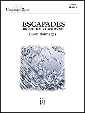 Brian Balmages: Escapades Ensemble Score and Parts