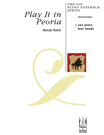 Melody Bober: Play It In Peoria (Piano Duet) Piano Duet Instrumental Work