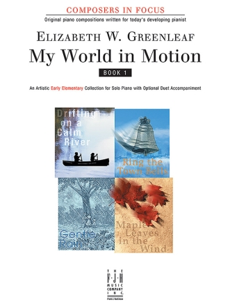 Elizabeth W. Greenleaf: My World In Motion, Book 1 (Nfmc) Piano Instrumental Album