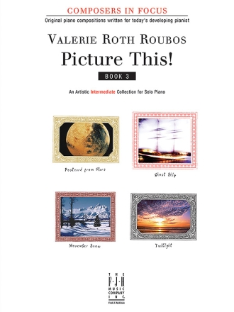 Valerie Roth Roubos: Picture This! Book 3 Piano Instrumental Album