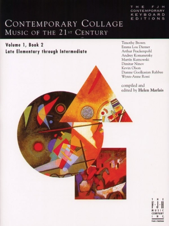 Contemporary Collage: Music Of The 21St Century - Volume 1 (Book 1) Piano Instrumental Album