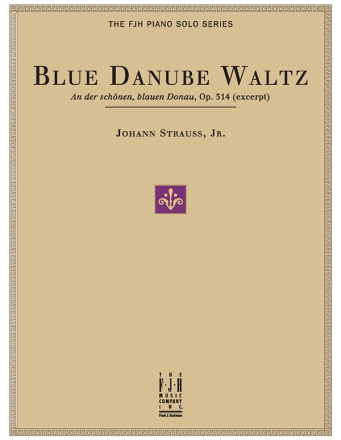 Johann Strauss: Blue Danube Waltz Op. 314 (Excerpt) Piano Solo Instrumental Work