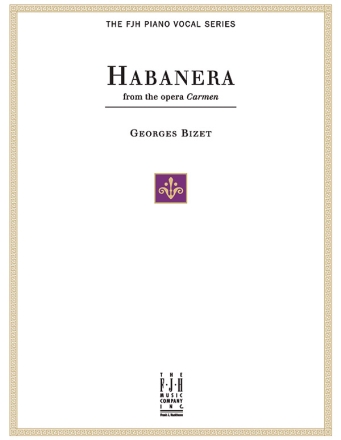 Georges Bizet: Habanera (Solo Voice) Voice, Piano Accompaniment Vocal Album