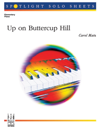 Carol Matz: Up On Buttercup Hill Piano Instrumental Album