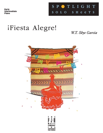 W.T. Skye Garcia: Fiesta Alegre! Piano Instrumental Album