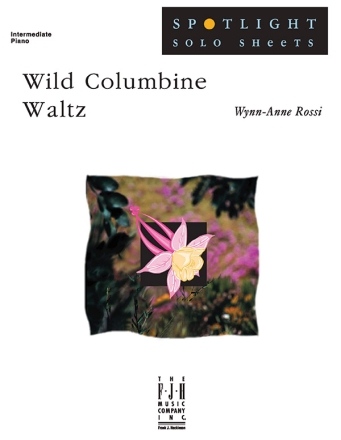 Wynn-Anne Rossi: Wild Columbine Waltz Piano Instrumental Album