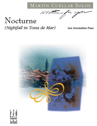 Martin Cuellar: Nocturne (Nightfall In Tossa De Mar) Piano Instrumental Album