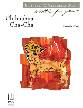 Elizabeth W. Greenleaf: Chihuahua Cha-Cha Piano Solo Instrumental Album