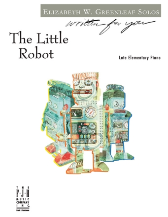 Elizabeth W. Greenleaf: The Little Robot Piano Instrumental Album