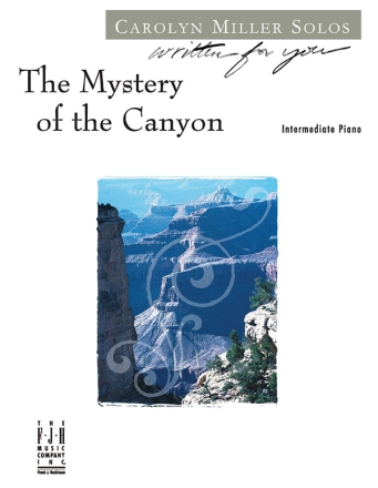 Carolyn Miller: The Mystery Of The Canyon Piano Instrumental Work