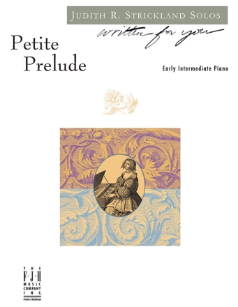 Judith R. Strickland: Petite Prelude Piano Instrumental Work