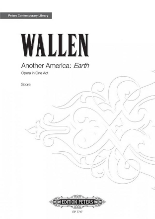 Wallen, Errollyn Another America: Earth Oper in einem Akt Partitur