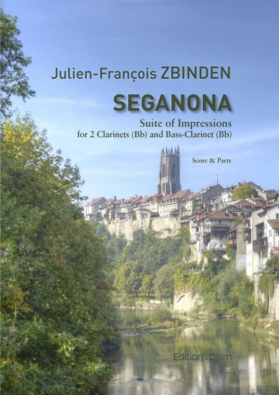 Julien-Franois Zbinden, Seganona 2 Clarinets and Bass Clarinet Partitur + Stimmen