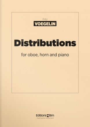 Fritz Voegelin, Distributions Oboe, Horn and Piano Stimmensatz