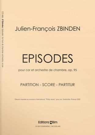 Julien-Franois Zbinden, Episodes Horn and Orchestra Partitur