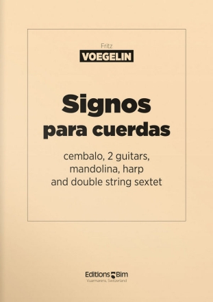 Fritz Voegelin, Signos Para Cuerdas Large String Ensemble Partitur