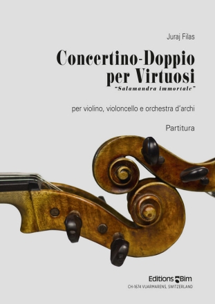 Juraj Filas, Concertino-Doppio Per Virtuosi Violin, Cello and String Orchestra Partitur + Stimmen