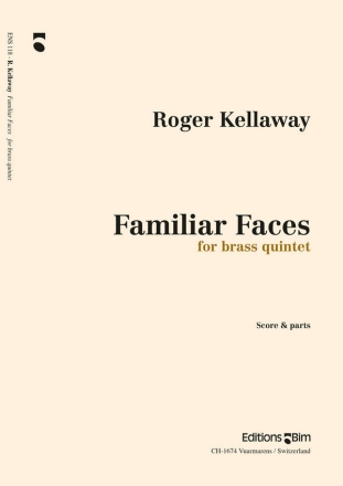 Roger Kellaway, Familiar Faces Blechblserquintett Stimmensatz