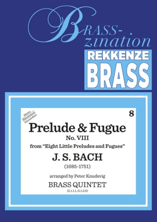 Johann Sebastian Bach, Prelude And Fugue VIII Blechblserquintett Partitur + Stimmen