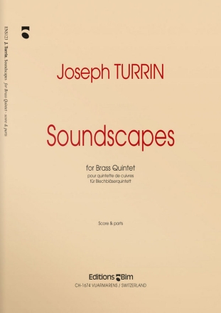 Joseph Turrin, Soundscapes Blechblserquintett Stimmensatz