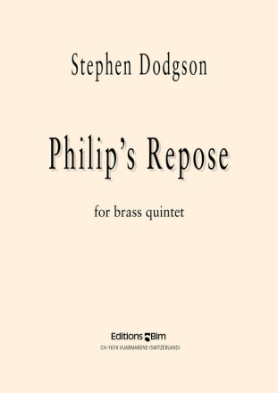 Stephen Dodgson, Philip's Repose Blechblserquintett Stimmensatz