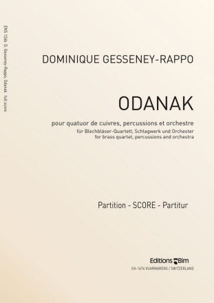 Dominique Gesseney-Rappo, Odanak Brass Quartet, Percussion and Orchestra Partitur