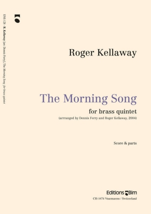 Roger Kellaway, Morning Song Blechblserquintett Stimmensatz