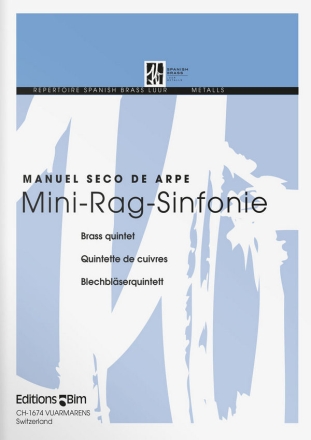 Manuel Seco De Arpe, Mini-Rag-Sinfonie Blechblserquintett Stimmensatz