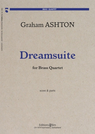 Graham Ashton, Dreamsuite Blechblserquartett Stimmensatz