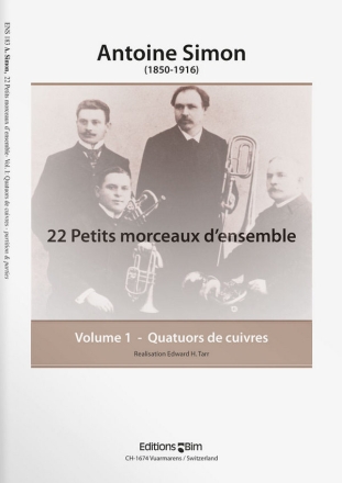 Antoine Simon, 22 Petits Morceau d'Ensemble - Vol. 1 Blechblserquartett Partitur + Stimmen