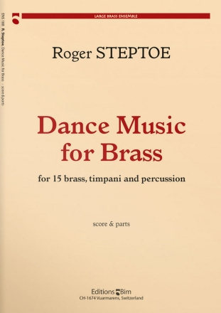 Roger Steptoe, Dance Music For Brass 15 Brass Instruments, Timpani and Percussion Stimmensatz