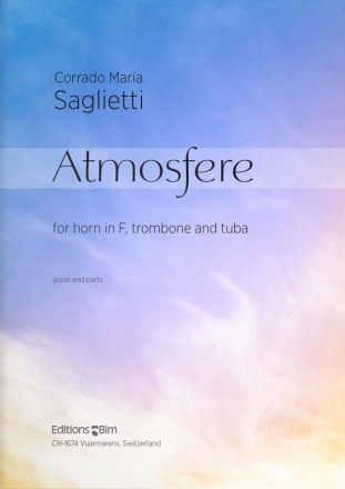 Corrado Maria Saglietti, Atmosfere Horn In F, Trombone and Tuba Partitur + Stimmen