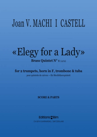 Joan V. Machi I Castell, Elegy For A Lady Blechblserquintett Stimmensatz