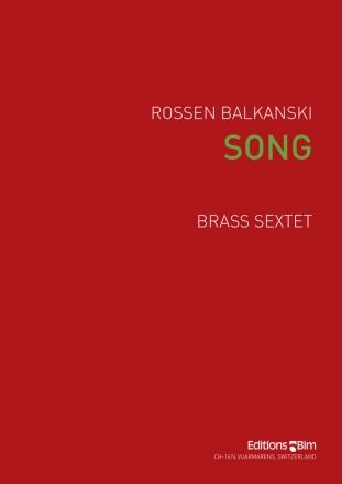 Rossen Balkanski, Song Brass Sextet Stimmensatz