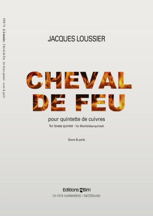 Jacques Loussier, Cheval De Feu Blechblserquintett Stimmensatz