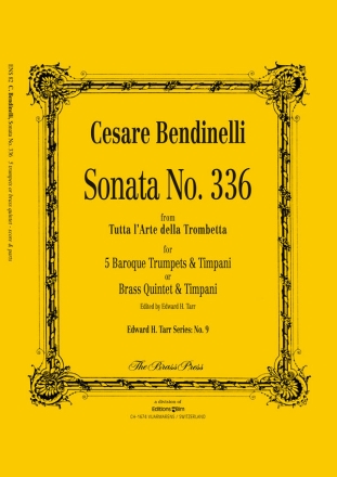 Cesare Bendinelli, Sonata No 336 5 Baroque Trumpets or Brass Quintet and Timpani Stimmensatz