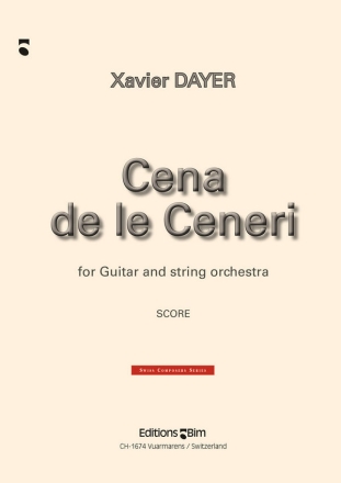 Xavier Dayer, Cena De Le Ceneri Guitar and String Orchestra Partitur