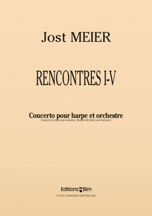 Jost Meier, Rencontres I-V Harp and Orchestra Partitur