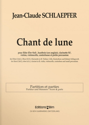 Jean-Claude Schlaepfer, Chant De Lune Chamber Ensemble Stimmensatz