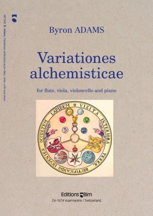 Byron Adams, Variationes Alchemisticae Flute, Viola, Cello and Piano Stimmensatz