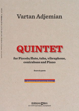 Vartan Adjemian, Quintet Piccolo or Flute, Tuba, Vibraphone, Double Bass and Piano Stimmensatz